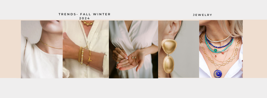 Jewelry Trends for FALL-WINTER  2024